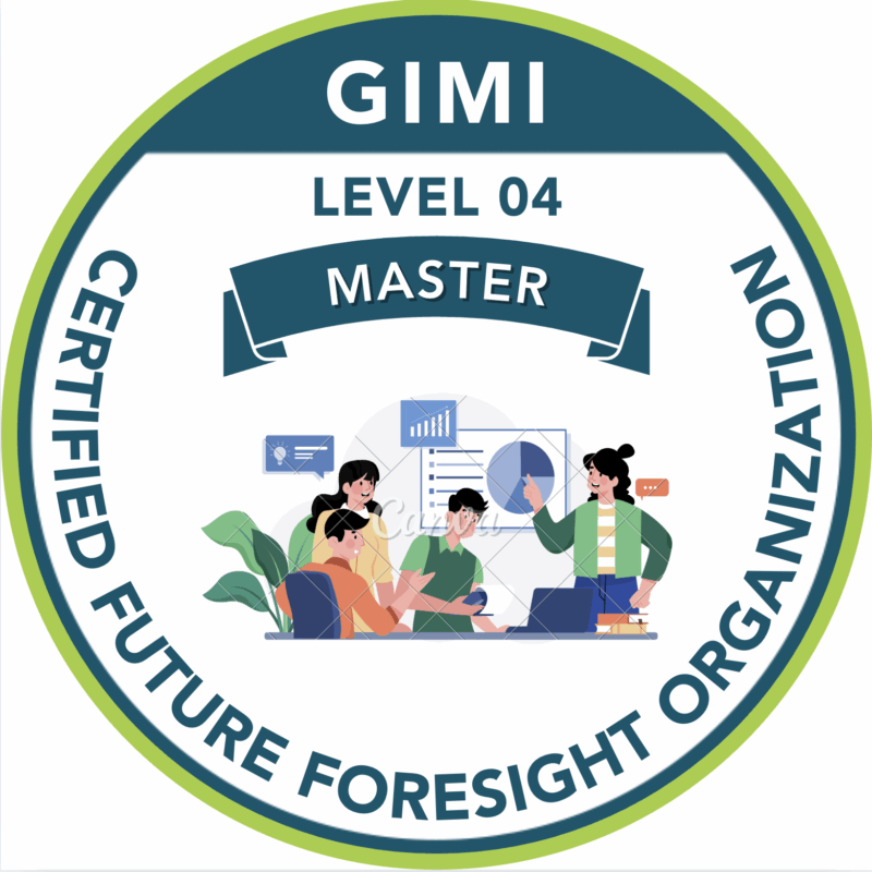 Organization Foresight Maturity Certification Level 4 - MASTER